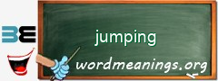 WordMeaning blackboard for jumping